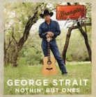 George Strait "Nothin' But Ones" (CD, 2013 Universal Special Markets) New Sealed