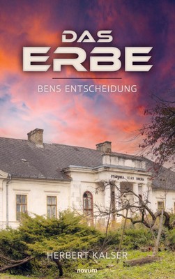 Das Erbe Bens Entscheidung Herbert Kalser Taschenbuch Deutsch 2026 novum pro