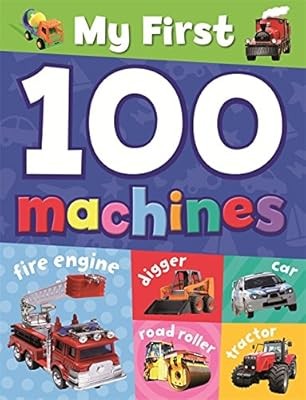 My First 100 Machines, TickTock, Used; Very Good Book