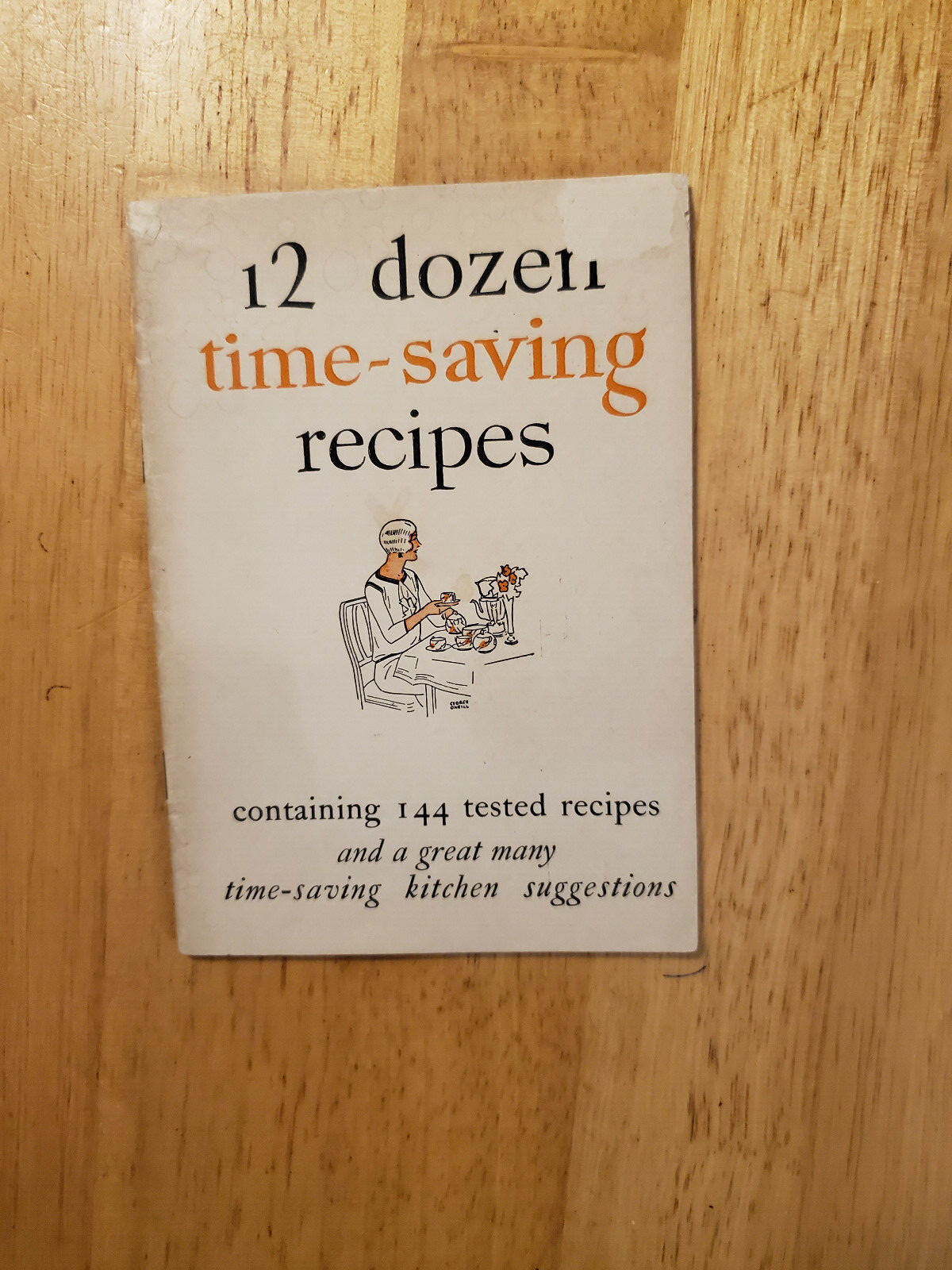 12 Dozen Time-Saving Recipes by Procter & Gamble Crisco Promotion 1930