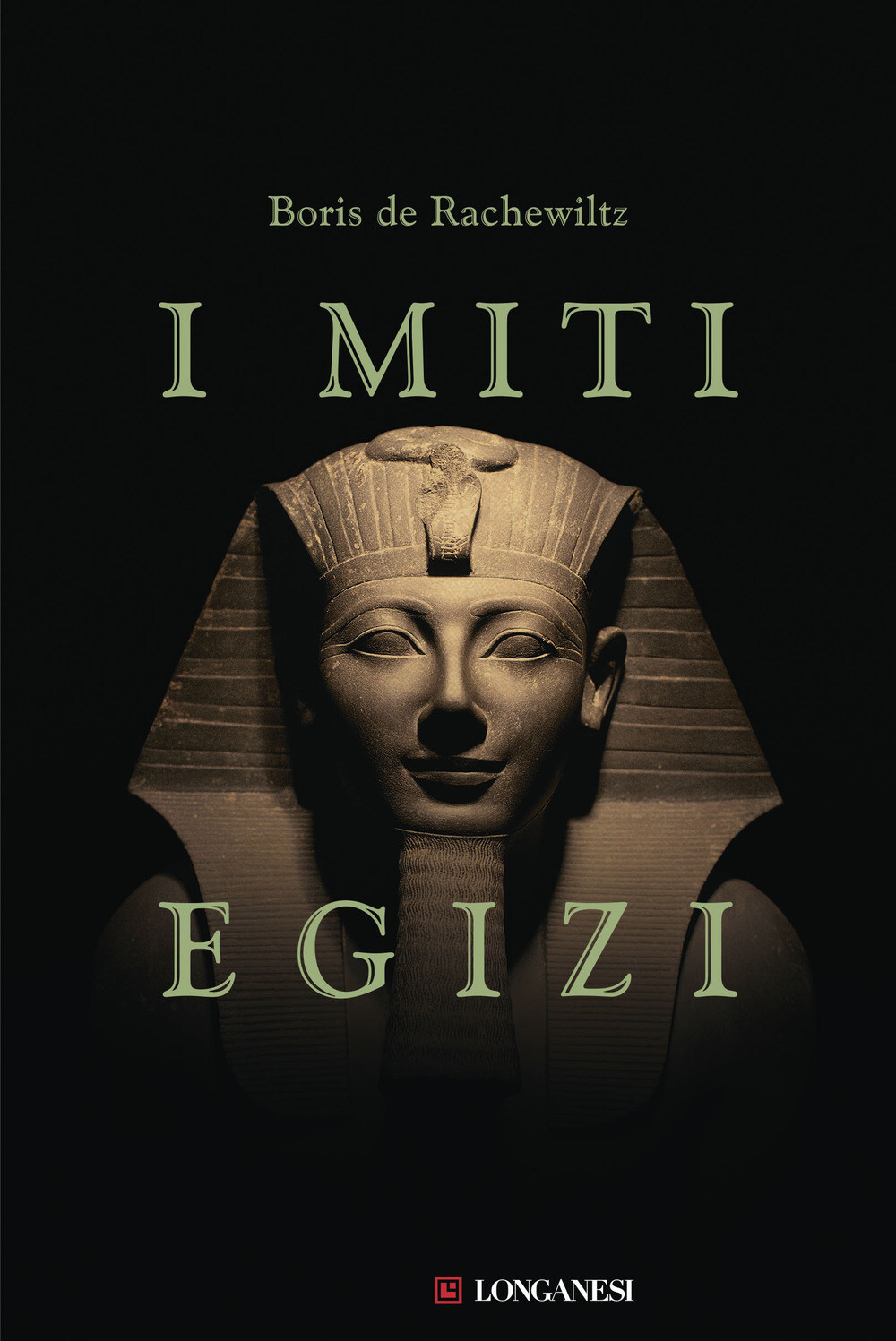 Libri De Rachewiltz Boris - I Miti Egizi. Nuova Ediz.
