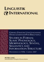 Studies In Formal Slavic Phonology, Morphology, Syntax, Semantics And...