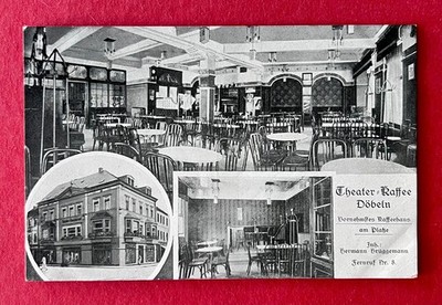 AK DÖBELN 1917 Theater Kaffee Café mit Innenansichten   ( 181376