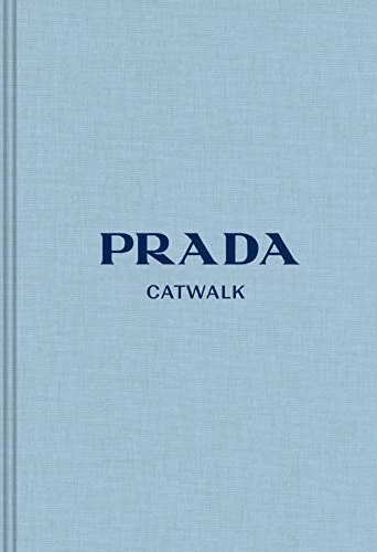 Prada: The Complete Collections (Catwalk) [Hardcover]