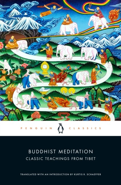 Buddhist Meditation by Kurtis R. Schaeffer (Paperback Book)