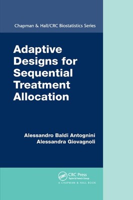 Adaptive Designs for Sequential Treatment Allocation by Alessandro Baldi Antogni