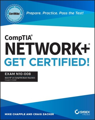 CompTIA Network+ CertMike: Prepare. Practice. Pass the Test! Get Certified!: