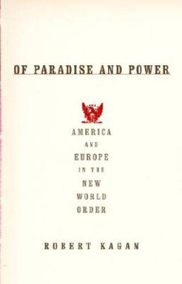 #ad Of Paradise and Power: America and Europe in the New World Order VERY GOOD $3.99
