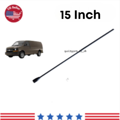 15''Antenna Replacement Mast Radio Am/Fm For Chevrolet Express 1500 1996-2014