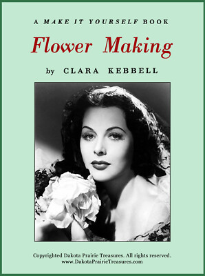 MILLINERY Book Flower Making Tools Guide Floral Hat Trimmings 1951 Clara Kebbel 