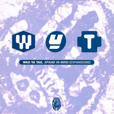 Wag Ya Tail - Xpand Ya Mind (Expansions), 7'', (Vinyl)