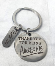 THANK YOU FOR BEING AWESOME KEYCHAIN