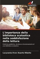 L'importanza Della Biblioteca Scolastica Nella Soddisfazione Della Lettura Buch