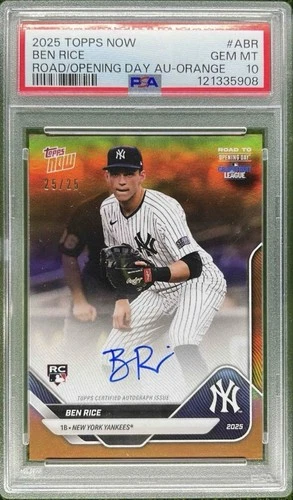 Ben Rice RC Auto PSA 10 2025 Topps Now Road to Opening Day 25/25 Orange Foil 908