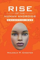 Malcolm P. Chester | Rise Of The Human Androids | Taschenbuch | Englisch (2014)