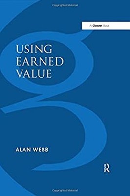 Using Earned Value: Ein Projektmanagement-Handbuch Hardcover Alan Web