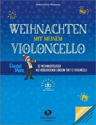 Weihnachten mit meinem Violoncello (mit Audio-Download) | Andrea Holzer-Rhomberg