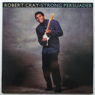 Robert Cray   Strong Persuader (Vinyl, 1986), Vinyl excellent (EX)