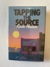 TAPPING THE SOURCE - 1ST ED. ADVANCE COMPLIMENTARY COPY BY KEM NUNN - FIRST BOOK