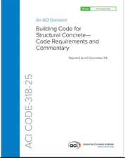 ACI CODE-318-25 Building Code for Structural Concrete-Code Requirements and...