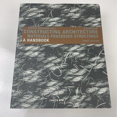 Constructing Architecture - Paperback By Deplazes, Andrea - VERY
