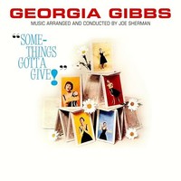 Gibbs - Something's Gotta Give - Cd - G3Z