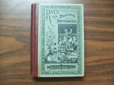 Rays New Practical Arithmetic - By Joseph Ray - (1877) - Very Good Condition