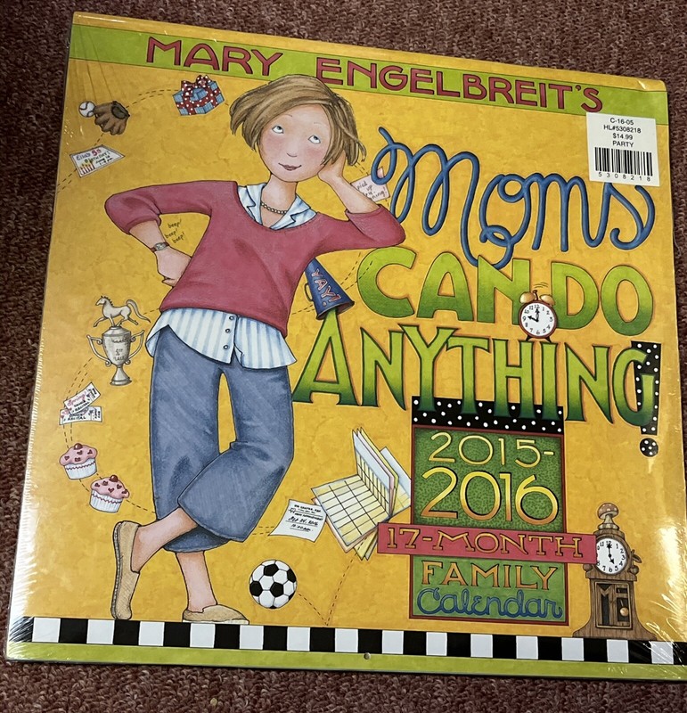 Sealed w stickers Mary Engelbreit 2015 Calendar Moms Can Do Anything Family