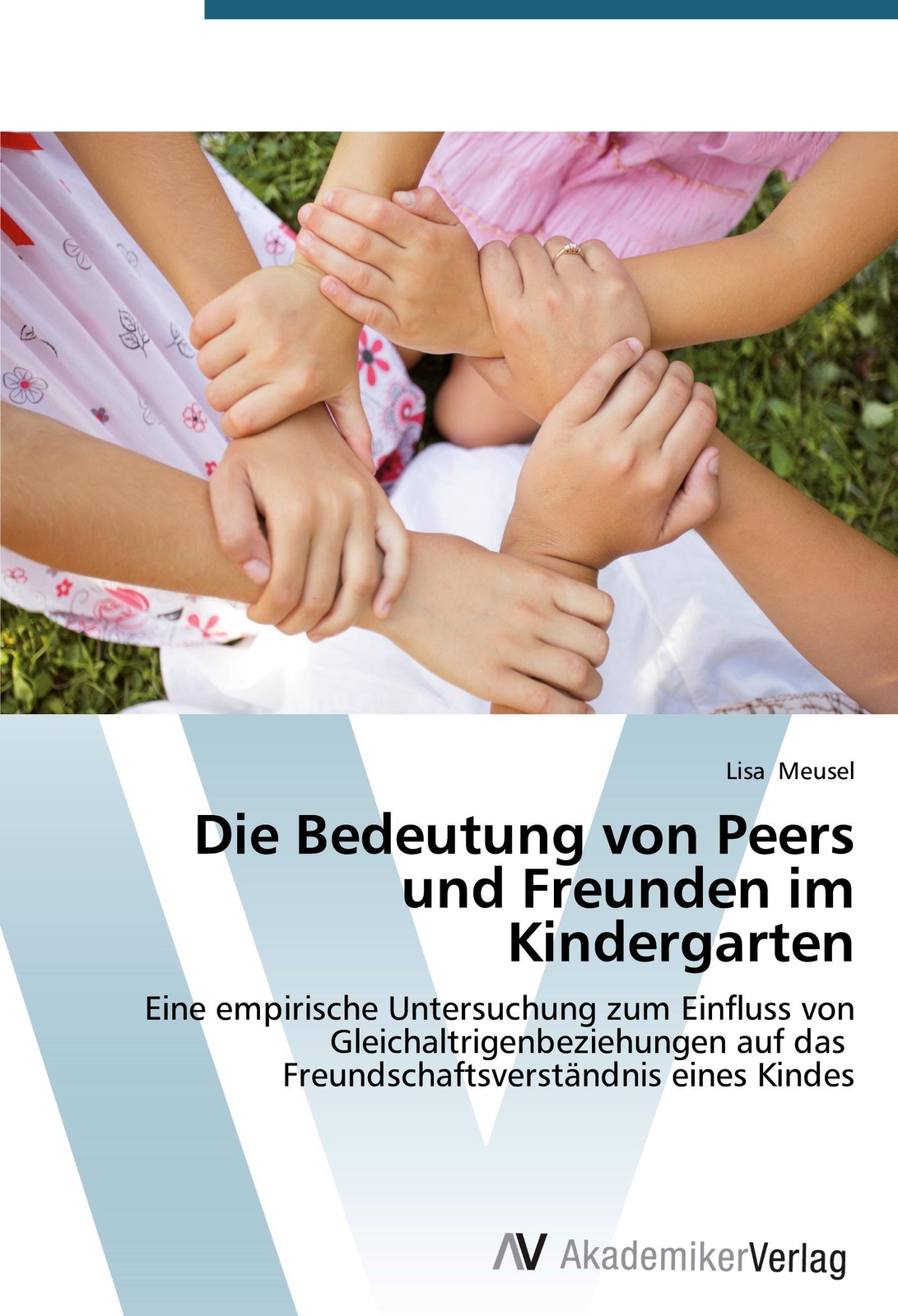 Thumbnail - Lisa Meusel | Die Bedeutung Von Peers Und Freunden Kindergarten |