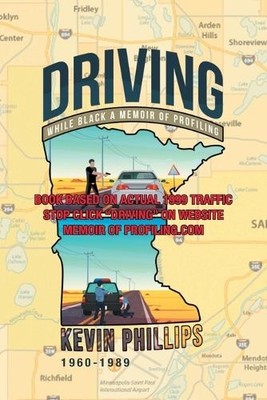 Kevin J Phillips Driving While Black (Taschenbuch)