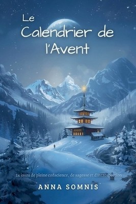 Le calendrier de l'Avent by Anna Somnis Paperback Book