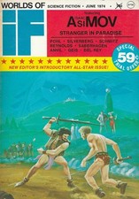IF: WORLDS OF SCIENCE FICTION, JUNE 1974, CLASSIC OLD SF DIGEST!!! ASIMOV!!!