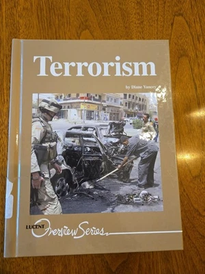 Terrorism by Diane Yancy Hard Cover VG 2005 Ex Library - Image 1 of 4