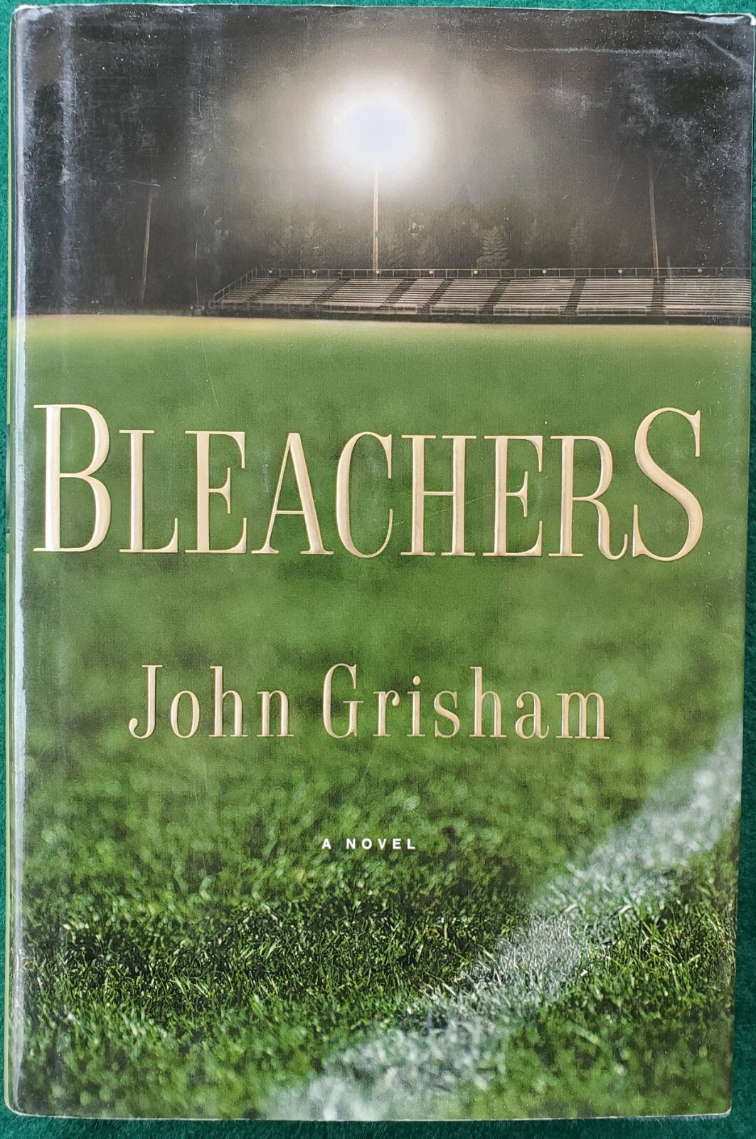 Bleachers John Grisham Novel 1st Edition Hardcover eBay