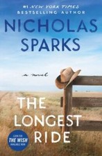 The Longest Ride - Paperback By Sparks, Nicho...