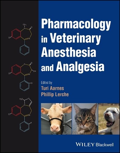 Turi Aarnes Pharmacology in Veterinary Anesthesia and Analges (Copertina rigida)