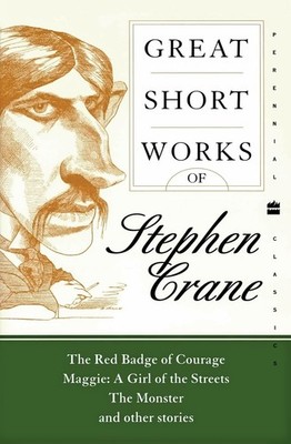 Great Short Works of Stephen Crane (Harper Perennial Modern Classics) - pape...