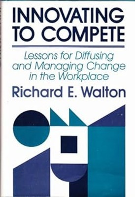 Innovating To Compete: Lessons für Diffusing And Managing Change