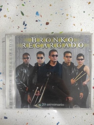 BRONKO RECARGADO CD 20 ANIVERSARIO ENVIDIA SALSA