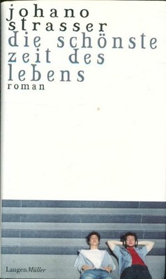 Die schönste Zeit des Lebens - Johano Strasser - V536581