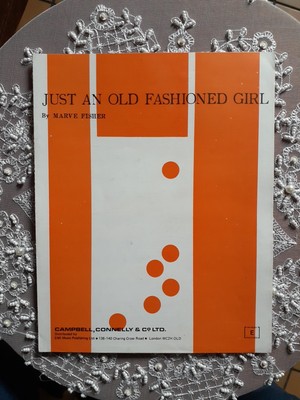 JUST AN OLD FASHIONED GIRL von Marve Fisher - Klaviernoten. Gesang & Lyrik