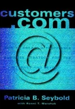 Customers.com: How to Create a Profitable Business Strategy for the Internet an