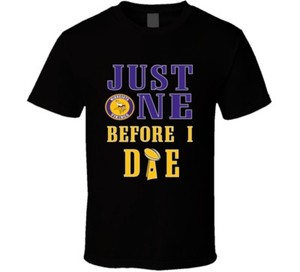 Just One Before I Die Minnesota Football Team T Shirt | eBay