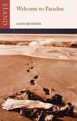 Mahi Binebine Welcome to Paradise (Taschenbuch) Eland Classic
