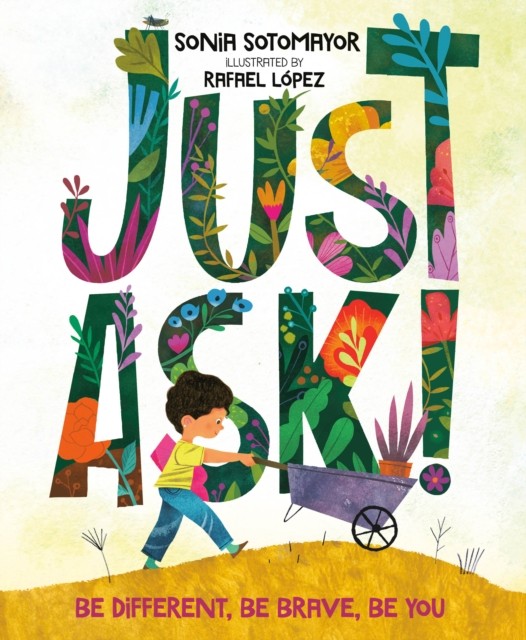 Just Ask!: Be Different, Be Brave, Be You - 9780525514121, hardcover, Sotomayor - Image 2