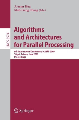 Algorithms and Architectures for Parallel Processing Shih-Liang Chang