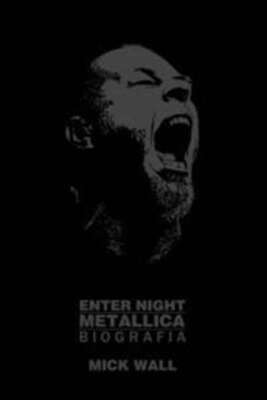 Metallica Enter Night MICK WALL / Kagra