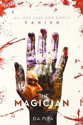 THE MAGICIAN By D. A. Pupa - Hardcover **BRAND NEW**