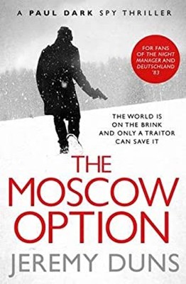 The Moscow Option Paperback Jeremy Duns