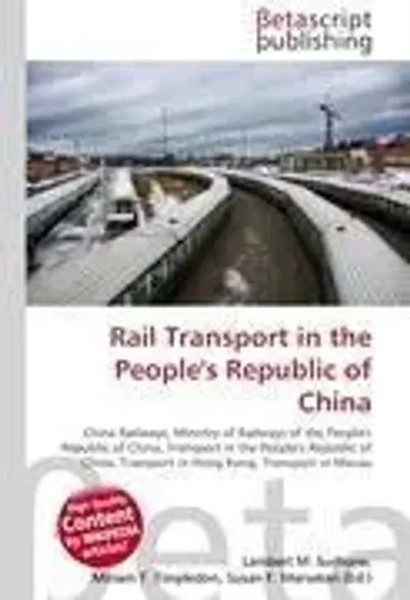 Lambert M. Surhone (U. A.) | Rail Transport In The People's Republic Of China-image